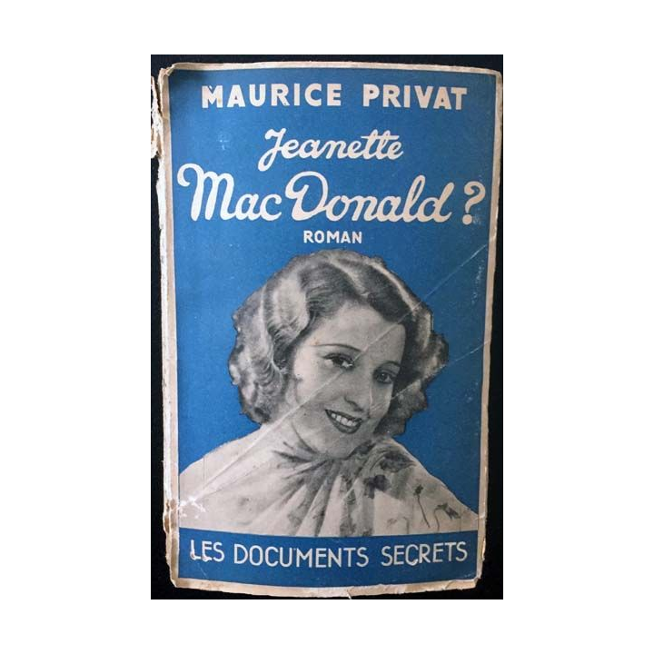 1. Jeanette Mac Donald ? de Maurice Privat aux éditions Les documents secrets