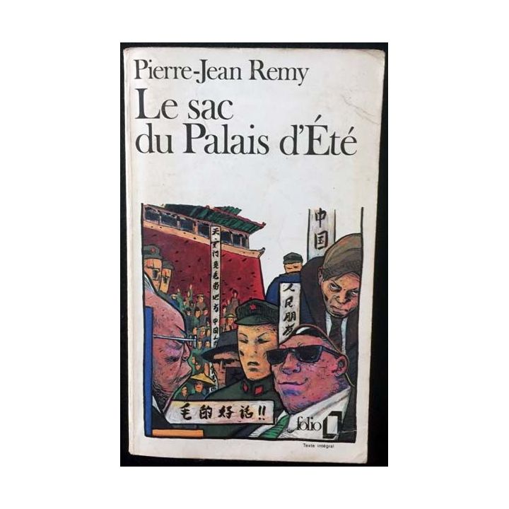 1. Le sac du Palais d'Été de Pierre-Jean Remy aux éditions Gallimard