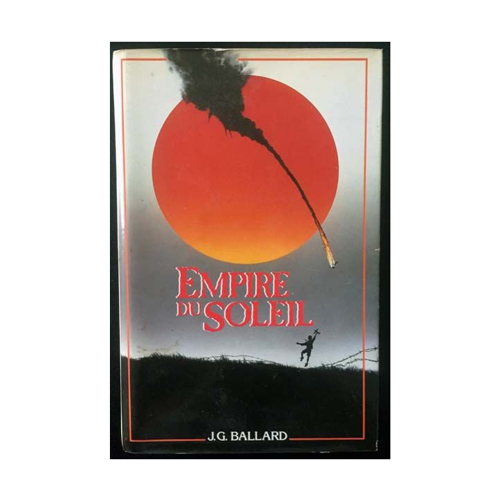 1. Empire du Soleil de J.G. Ballard aux éditions France loisirs