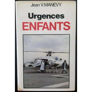 1. Urgence enfants de Jean V. Manevy aux éditions France loisirs