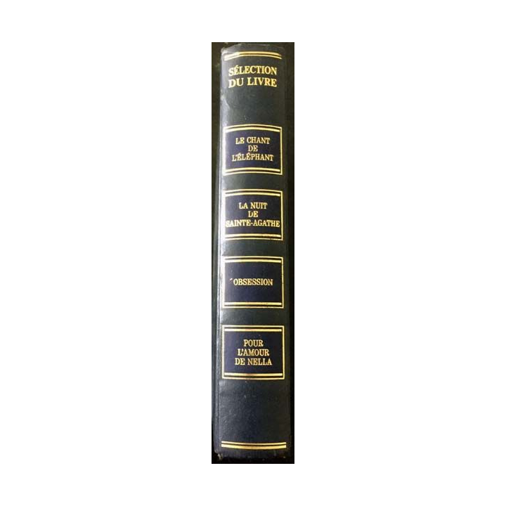 1. Sélection du livre - Le chant de l'éléphant - La nuit de Sainte-Agathe - Obsession - Pour l'amour de Nella