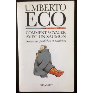 1. Comment voyager avec un saumon de Umberto Eco aux éditions Bernard Grasset