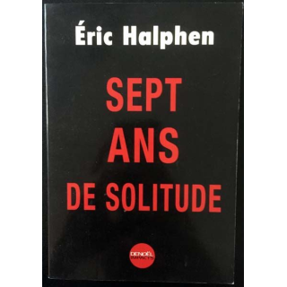 1. Sept ans de solitude de Éric Halphen aux éditions Denoël