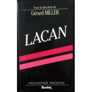 1. Lacan de Gérard Miller aux éditions Bordas