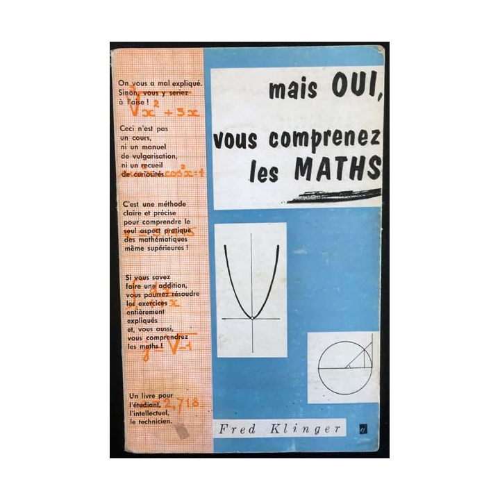 1. Mais oui, vous comprenez les maths ! de Fred Klinger aux éditions Paul Legrain 1962