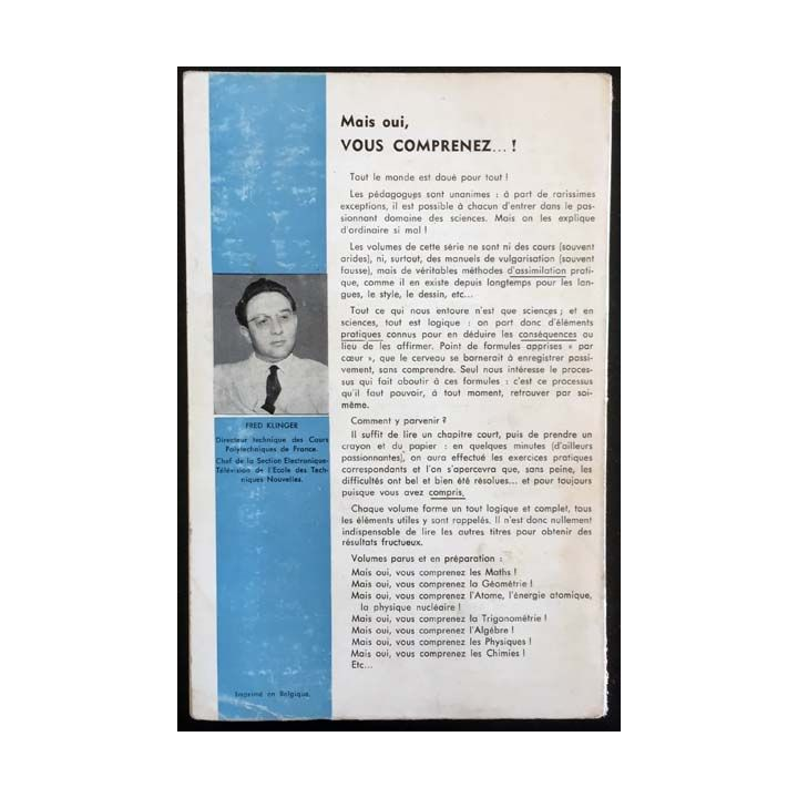 1. Mais oui, vous comprenez les maths ! de Fred Klinger aux éditions Paul Legrain 1962