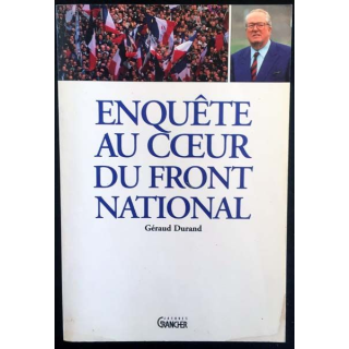 1. Enquête au coeur du front national de Géraud Durand aux éditions Jacques Grancher