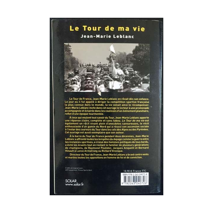 1. Le Tour de ma vie de Jean-Marie Leblanc aux éditions Solar