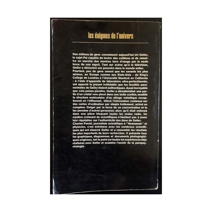 1. Le phénomène Uri Geller à l'épreuve de la science de Charles Panati aux éditions Robert Laffont