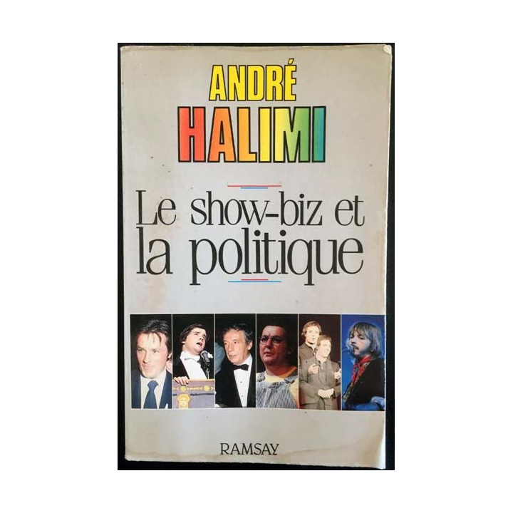1. Le show-biz et la politique de André Halimi aux éditions Ramsay