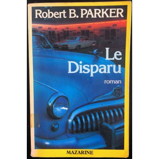 1. Le Disparu de Robert B. Parker aux éditions Mazarine