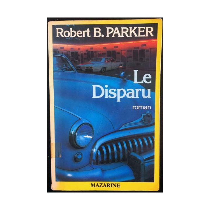 1. Le Disparu de Robert B. Parker aux éditions Mazarine