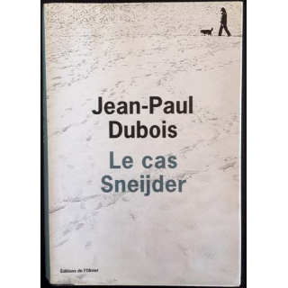 1. Le cas Sneijder de Jean-Paul Dubois aux éditions de l'Olivier