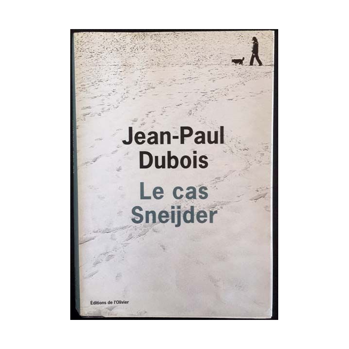 1. Le cas Sneijder de Jean-Paul Dubois aux éditions de l'Olivier
