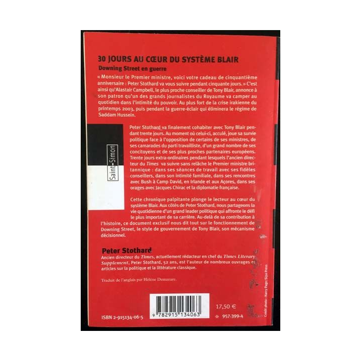 1. 30 jours au coeur du système Blair de Peter Stothard aux éditions Saint-Simon