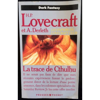1. La trace de Cthulhu de H. P Lovecraft et A. Derleth aux éditions Christian Bourgois