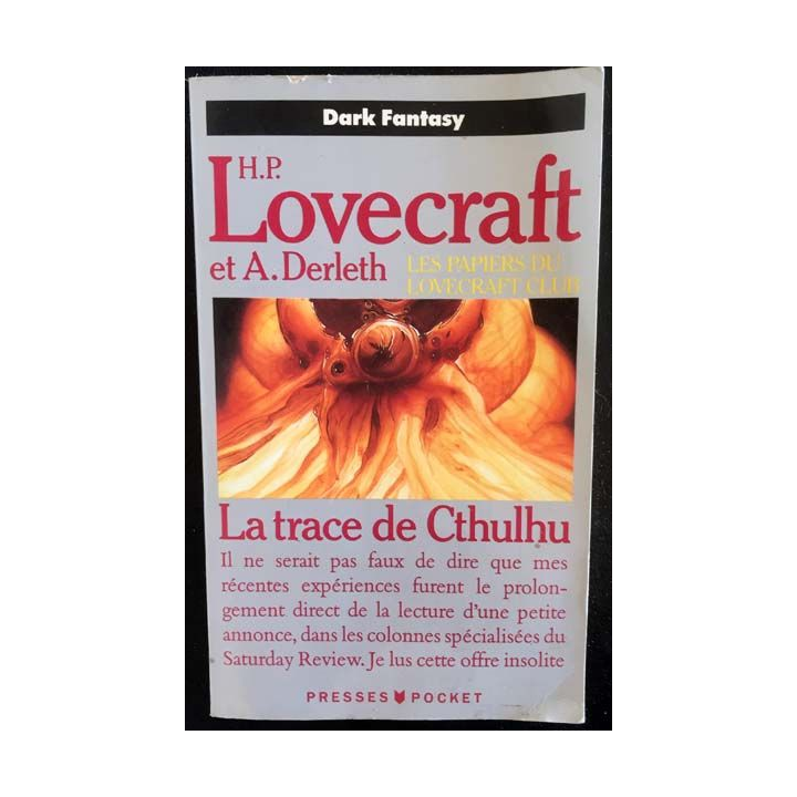 1. La trace de Cthulhu de H. P Lovecraft et A. Derleth aux éditions Christian Bourgois