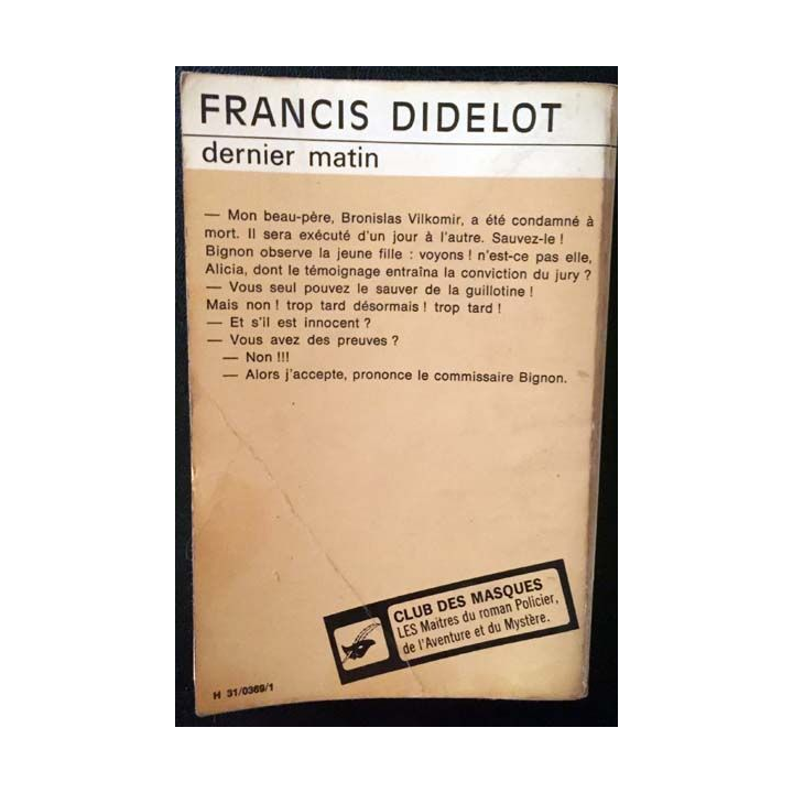 1. Dernier matin de Francis Didelot aux éditions Librairie des Champs-Elysées