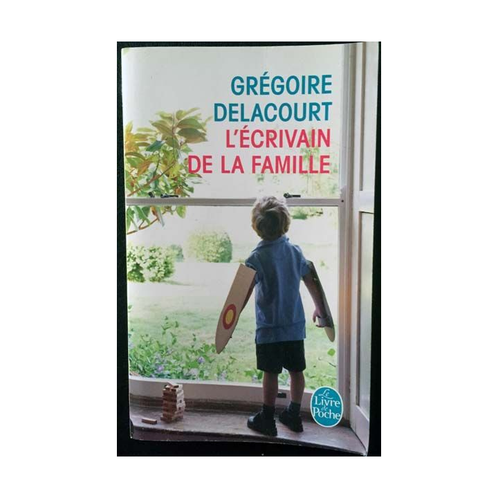 1. L'écrivain de la famille de Grégoire Delacourt aux éditions Jc Lattès