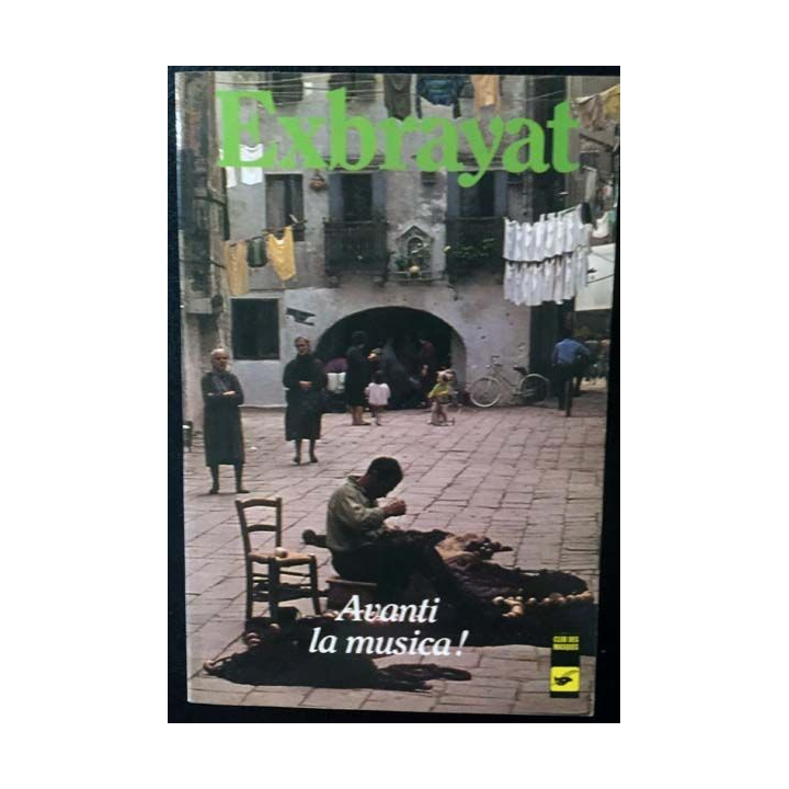 1. Avanti la musica ! de Exbrayat aux éditions Librairie des Champs-Élysées