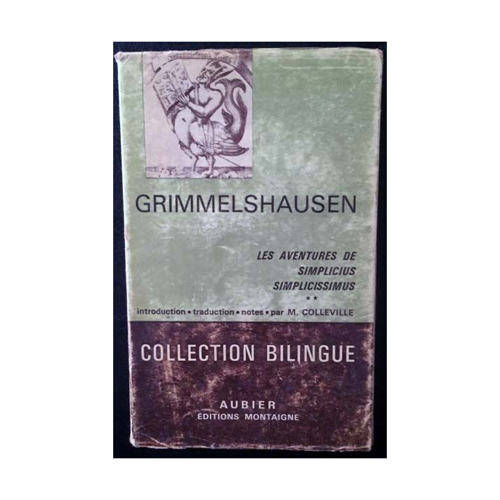 1. Les aventures de Simplicius Simplicissimus de Grimmelshausen aux éditions Montaigne