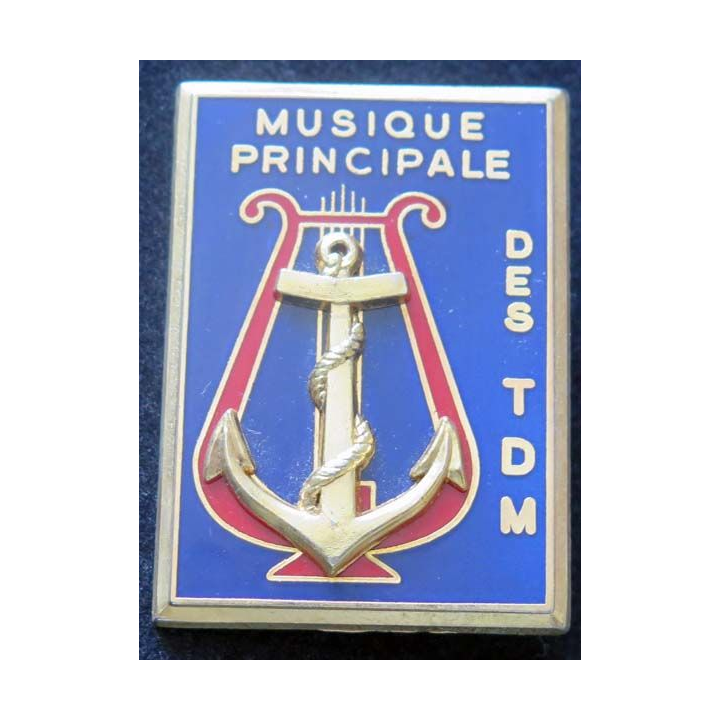 MUSIQUE TDM : insigne métallique de la musique des troupes de marine de fabrication Fraisse G. 2764
