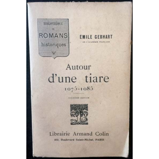 1. Autour d'une tiare 1075 - 1085 de Émile Gebhart aux éditions Librairie Armand Colin