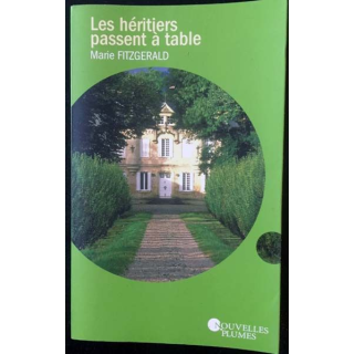 1. Les héritiers passent à table de Marie Fitzgerald aux éditions de Noyelles