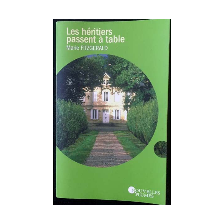 1. Les héritiers passent à table de Marie Fitzgerald aux éditions de Noyelles