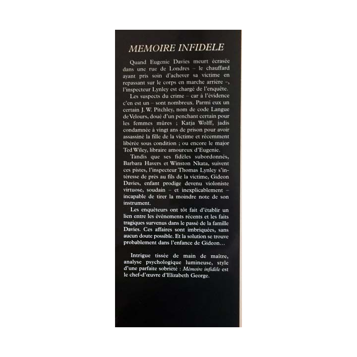 1. Mémoire infidèle de Elizabeth George aux éditions Presses de la cité