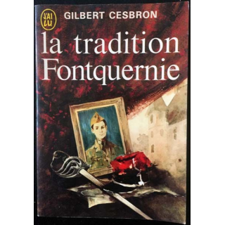 1. La tradition Fontquernie de Gilbert Cesbron aux éditions J'ai lu