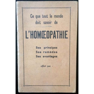 1. Ce que tout le monde doit savoir de l'homéopathie ses principes, ses remèdes et ses avantages