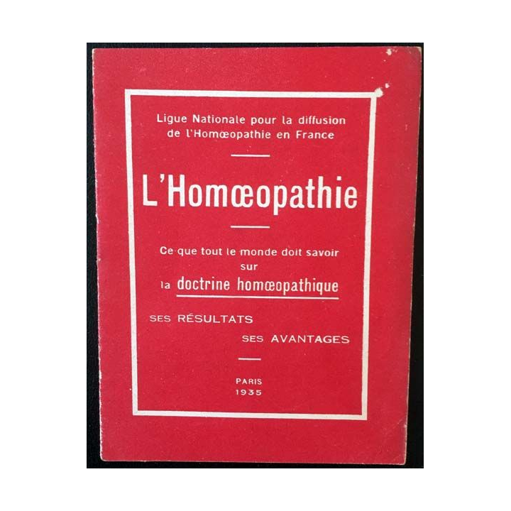 1. L'homéopathie Ce que tout le monde doit savoir sur la doctrine homéopathique ses résultats ses avantages