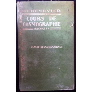 1. Cours de cosmographie de P. Chenevier aux éditions Hachette
