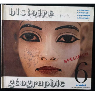 1. Histoire géographie 6ème de J. Poinssac, A. Bireaud, L. Faugeres et J. Pelatan aux éditions aux éditions Scodel