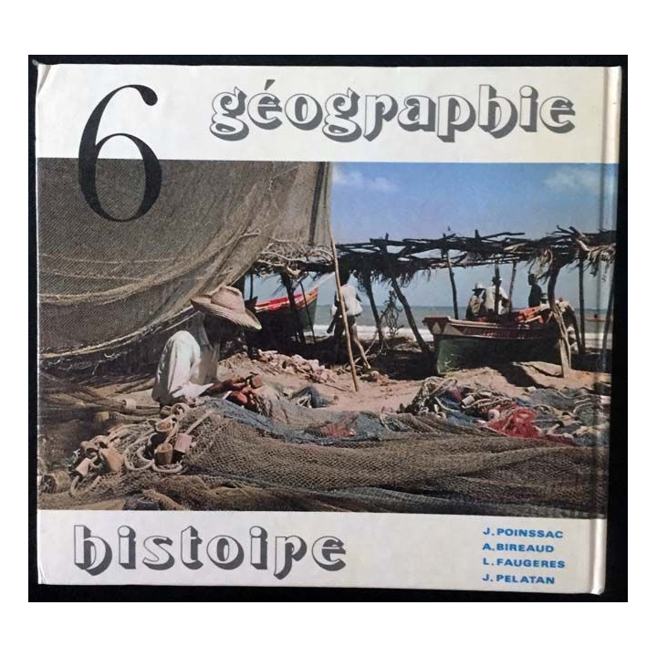 1. Histoire géographie 6ème de J. Poinssac, A. Bireaud, L. Faugeres et J. Pelatan aux éditions aux éditions Scodel