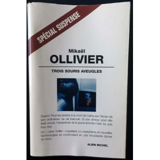 1. Trois souris aveugles de Mikaël Ollivier aux éditions Albin Michel