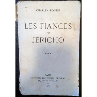 1. Les fiancés de Jéricho de Charles Boutin aux éditions Du temps présent 1913
