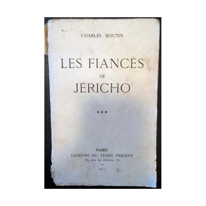1. Les fiancés de Jéricho de Charles Boutin aux éditions Du temps présent 1913