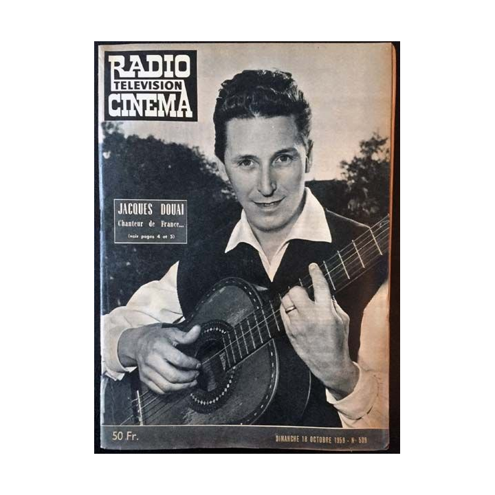 1. Radio télévision cinéma n°509 - Dimanche 18 Octobre 1959 Jacques Douai Chanteur de France...