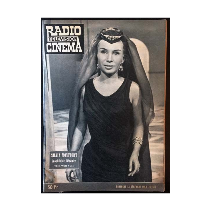 1. Radio télévision cinéma n°517 - Dimanche 13 Décembre 1959 Silvia Montfort inoubliable Bérénice