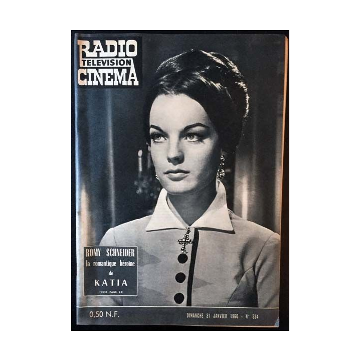 1. Radio télévision cinéma n°524 - Dimanche 31 Janvier 1960 Romy Schneider la romantique héroïne de Katia