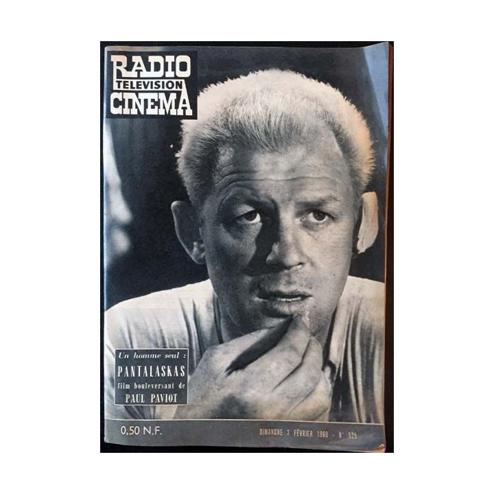 1. Radio télévision cinéma n°525 - Dimanche 7 Février 1960 Un homme seul : Pantalaskas film bouleversant de Paul Paviot