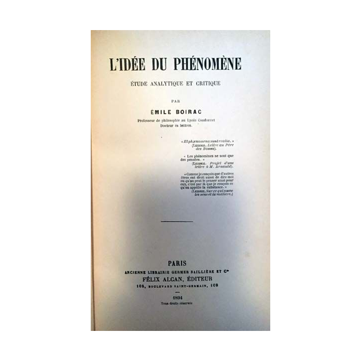 1. L'idée du phénomène étude analytique et critique de Émile Boirac aux éditions Félix Alcan 1894