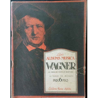 1. Les albums musica Wagner aux Éditions Pierre Lafitte