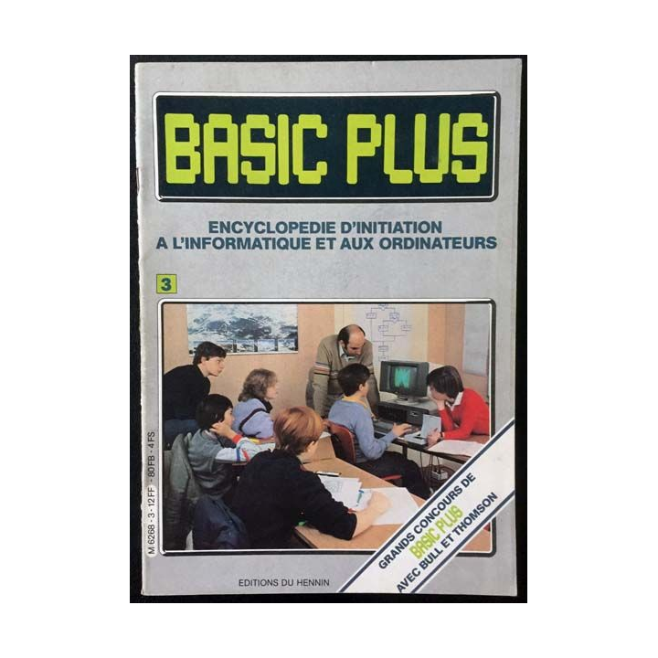1. Basic plus Tome 3 Encyclopédie d'initiation à l'informatique et aux ordinateurs aux éditions du Hennin