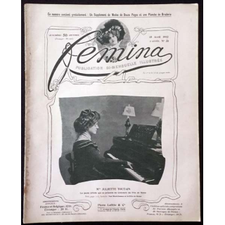 1. Femina n°30 - 15 Avril 1902 aux éditions Pierre Lafitte & Cie