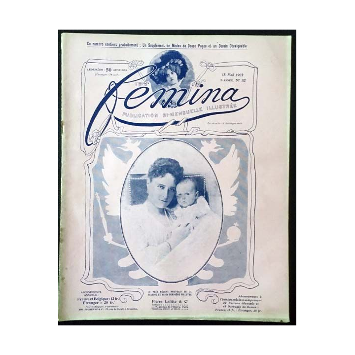 1. Femina n°32 - 15 Mai 1902 aux éditions Pierre Lafitte & Cie