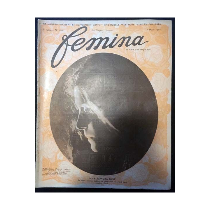 1. Femina n°100 - 15 Mars 1905 aux éditions Pierre Lafitte & Cie