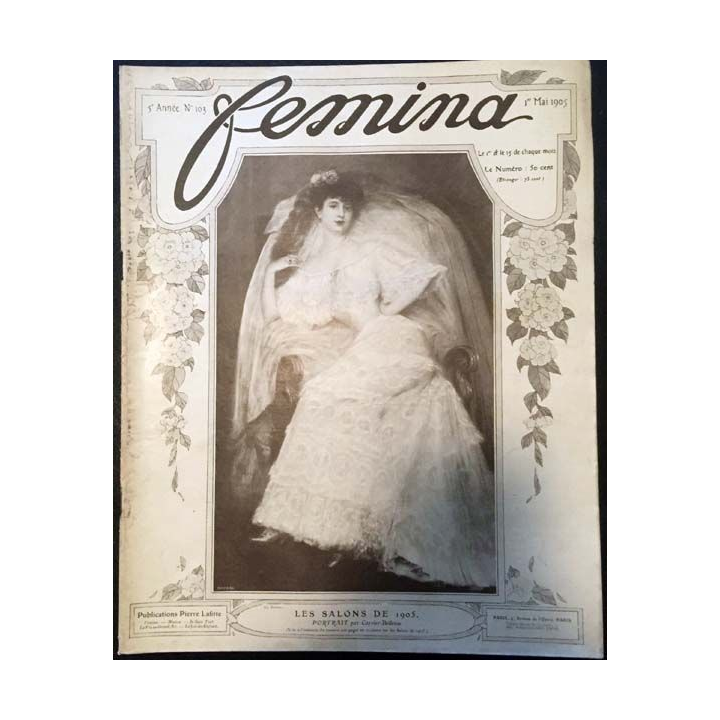 1. Femina n°103 - 1er Mai 1905 aux éditions Pierre Lafitte & Cie